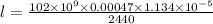 l=\frac{102\times 10^9\times 0.00047\times 1.134\times 10^{-5}}{2440}