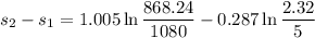 s_2-s_1=1.005\ln\dfrac{868.24}{1080}-0.287\ln\dfrac{2.32}{5}
