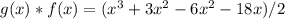 g(x)*f(x)=( x^{3} + 3x^2 - 6x^{2} -18x)/2