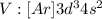 V:[Ar]3d^34s^2