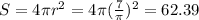 S=4 \pi r^2 =4 \pi (\frac{7}{\pi}  )^2  =62.39