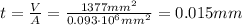 t= \frac{V}{A}= \frac{1377 mm^2}{0.093 \cdot 10^6 mm^2}=0.015 mm