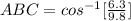 ABC=cos^{-1}[\frac{6.3}{9.8}]