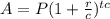 A = P(1+\frac{r}{c})^{tc}