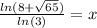 \frac{ln(8+\sqrt{65})}{ln(3)}=x