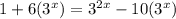 1+6(3^x)=3^{2x}-10(3^x)