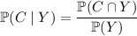 \mathbb P(C\mid Y)=\dfrac{\mathbb P(C\cap Y)}{\mathbb P(Y)}