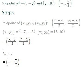 Find the midpoint of the line segment with endpoints (-7, -3) and (5, 10).