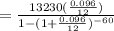 =\frac{13230(\frac{0.096}{12})}{1-(1+\frac{0.096}{12})^{-60}}