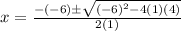x= \frac{-(-6) \pm \sqrt{(-6)^2-4(1)(4)} }{2(1)}