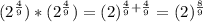 (2^{ \frac{4}{9} } ) * (2^{ \frac{4}{9} } ) = (2)^{ \frac{4}{9} +\frac{4}{9} } =  (2)^{ \frac{8}{9}