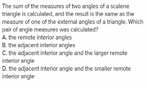 The sum of the measures of two angles of a scalene triangle is calculated, and the result is the sam