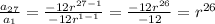 \frac{a_{27}}{a_1}=\frac{-12r^{27-1}}{-12r^{1-1}}=\frac{-12r^{26}}{-12}=r^{26}