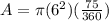 A =  \pi  (6^{2} )( \frac{75}{360} )