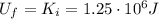 U_f=K_i= 1.25 \cdot 10^6 J
