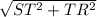 \sqrt{ST^2 + TR^2}