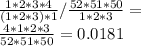 \frac{1*2*3*4}{(1*2*3)*1} /  \frac{52*51*50}{1*2*3} = \\  \frac{4*1*2*3}{52*51*50}=0.0181%