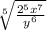 \sqrt[5]{ \frac{2^{5} x^{7} }{ y^{6} } }