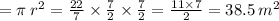 = \pi \: r {}^{2}  =  \frac{22}{7}  \times  \frac{7}{2}  \times  \frac{7}{2}  =  \frac{11 \times 7}{2}  = 38.5 \: m {}^{2}