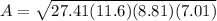 A= \sqrt{27.41(11.6)(8.81)(7.01)}