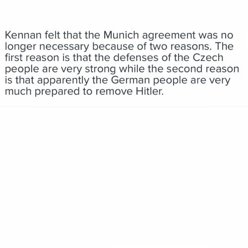 Why does kennan criticize the munich agreement