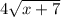 4\sqrt{x+7}