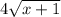 4\sqrt{x+1}