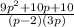 \frac{9p^{2}+10p+10}{(p-2)(3p)}