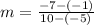 m=\frac{-7-\left(-1\right)}{10-\left(-5\right)}