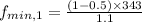 f_{min,1}=\frac{(1-0.5)\times 343}{1.1}