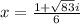 x=\frac{1+\sqrt{83}i}{6}