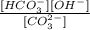 \frac{[HCO_{3}^{-}][OH^{-} ]}{[CO_{3}^{2-}]}