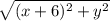 \sqrt{(x+6)^2+y^2}