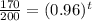 \frac{170}{200} = (0.96)^t