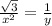 \frac{ \sqrt{3} }{ {x}^{2} } =  \frac{1}{y}