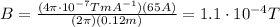 B= \frac{(4 \pi \cdot 10^{-7} T m A^{-1})(65 A)}{(2 \pi)(0.12 m)}=1.1 \cdot 10^{-4} T