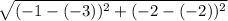 \sqrt{(-1 - (-3))^{2} + (-2 - (-2))^{2}}