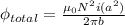 \phi_{total} = \frac{\mu_0 N^2 i(a^2)}{2\pi b}