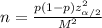 n= \frac{p(1-p)z_{\alpha/2}^2}{M^2}