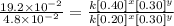 \frac{19.2\times 10^{-2}}{4.8\times 10^{-2}}=\frac{k[0.40]^x[0.30]^y}{k[0.20]^x[0.30]^y}