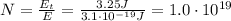 N= \frac{E_t}{E}= \frac{3.25 J}{3.1 \cdot 10^{-19} J} =1.0 \cdot 10^{19}