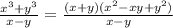 \frac{x^3+y^3}{x-y}=\frac{(x+y)(x^2-xy+y^2)}{x-y}