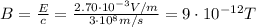 B= \frac{E}{c}= \frac{2.70 \cdot 10^{-3}V/m}{3 \cdot 10^8 m/s}=9\cdot 10^{-12} T