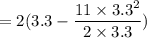 = 2(3.3-\dfrac{11\times3.3^2}{2\times3.3})