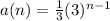 a(n)= \frac{1}{3}  (3)^{n-1}