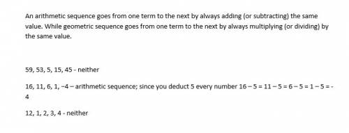 Classify each sequence as arithmetic, geometric, or neither by dragging it into the correct box. ari