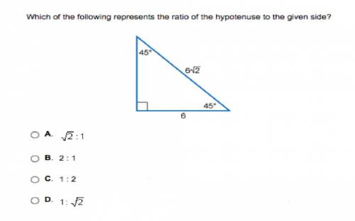 Which of the following represents the ratio of the hypotenuse to the given side 45 and 45
