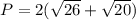 P=2(\sqrt{26}+\sqrt{20})