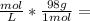 \frac{mol}{L}*\frac{98g}{1mol}=