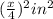 (\frac{x}{4})^2 in^2